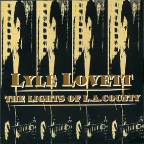 Lyle Lovett - The Lights Of L.A. County