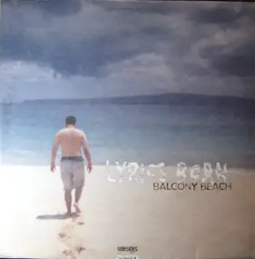 Lyrics Born - Balcony Beach / Burnt Pride