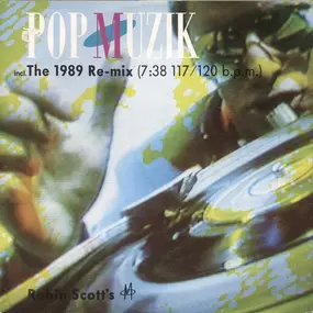 M - Pop Muzik (The 1989 Re-Mix)