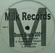 M - South Bronx 2001 / It Don't Matter