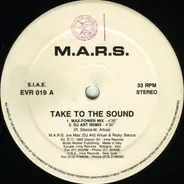 M.A.R.S. - Take To The Sound