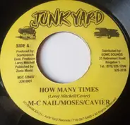 M.C. Nail / Moses Davis / Cavier - How Many Times