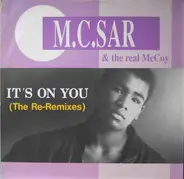 M.C. Sar & The Real McCoy - It's On You (The Re-Remixes)