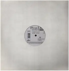 M.U.T.E. - She Loves Me Remixes