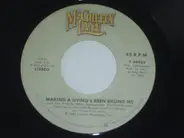 McGuffey Lane - Making A Living's Been Killing Me / You Wouldn't Give Up On Me