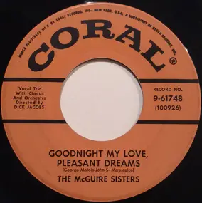 The McGuire Sisters - Goodnight My Love, Pleasant Dreams / Mommy