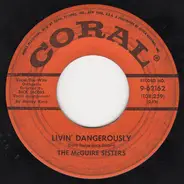 McGuire Sisters - Livin' Dangerously / Lovers Lullaby