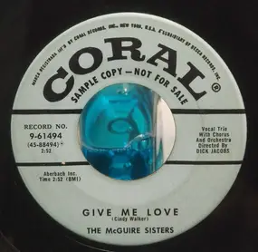 The McGuire Sisters - Give Me Love / Sweet Song Of India