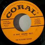 McGuire Sisters - It May Sound Silly