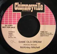 McKinley Mitchell - Same Old Dream / Follow The Wind