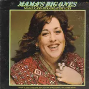 Mama Cass - Mama's Big Ones: Her Greatest Hits