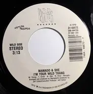 Mamado & She - I'm Your Wild Thang