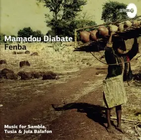 Mamadou Diabate - Fenba