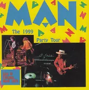 Man - The 1999 Party Tour