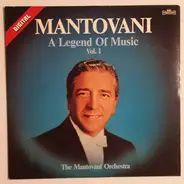 Mantovani And His Orchestra - Mantovani A Legend Of Music Vol 1