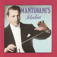 Mantovani And His Orchestra - Mantovani's Italia