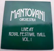 Mantovani And His Orchestra - Live At Royal Festival Hall Vol.1