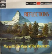 Manuel And The Music Of The Mountains - Reflections
