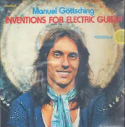 Manuel Göttsching / Ash Ra Tempel - Inventions for Electric Guitar
