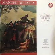 Manuel De Falla , Jean Madeira , Wiener Symphoniker , Edouard Van Remoortel - El Sombrero De Tres Picos