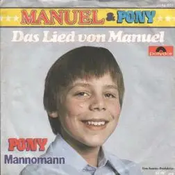 Manuel - Das Lied Von Manuel / Mannomann