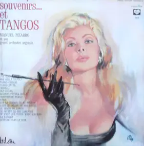 Manuel Pizarro Et Son Grand Orchestre Argentin - Souvenirs... Et Tangos