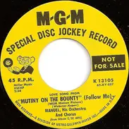 Manuel, His Orchestra And Chorus - Love Song From 'Mutiny On The Bounty' (Follow Me)