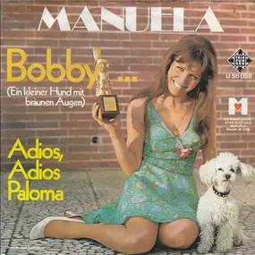 Manuela - Bobby ... (Ein Kleiner Hund Mit Braunen Augen)