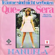 Manuela - Que-Sera (Was Kann Schöner Sein)