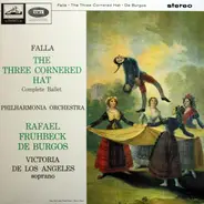 Manuel De Falla , Ernest Ansermet , L'Orchestre De La Suisse Romande , Teresa Berganza - The Three Cornered Hat