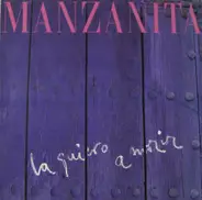 Manzanita - La Quiero A Morir