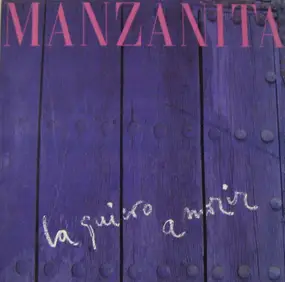 Manzanita - La Quiero A Morir