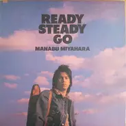 Manabu Miyahara - Ready Steady Go