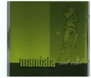 Mandala - Soul Rebel