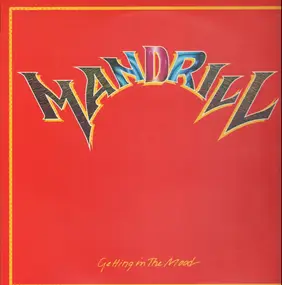 Mandrill - Getting in the Mood