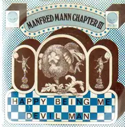 Manfred Mann Chapter III - Happy Being Me / Devil Man