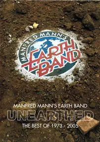Manfred Manns Earthband - Unearthed (The Best Of 1973 - 2005)