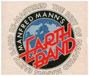 Manfred Manns Earthband - The Best Of Manfred Mann's Earth Band Re-Mastered