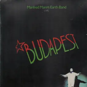 Manfred Manns Earthband - Budapest (Live)