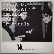 Mania D. , Malaria! , Matador - M_Sessions LP2 Rare Originals