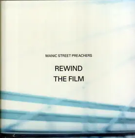 Manic Street Preachers - Rewind the Film