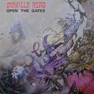 Manilla Road - Open the Gates