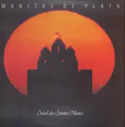 Manitas De Plata - Soleil Des Saintes-Maries