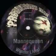 Mannequeen - Wunder Lives!