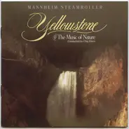 Mannheim Steamroller - Yellowstone: The Music of Nature