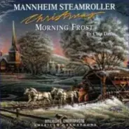 Mannheim Steamroller - Christmas: Morning Frost