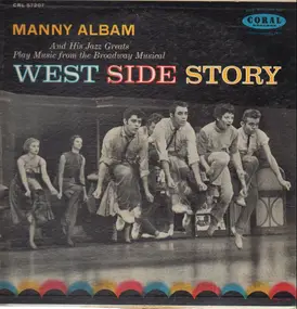 Manny Albam And His Jazz Greats - Play Music from the Broadway Musical 'West Side Story'