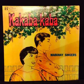 Mabuhay Singers - Kakaba-Kaba