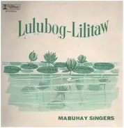 Mabuhay Singers - Lulubog-Lilitaw