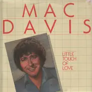 Mac Davis - Little Touch of Love